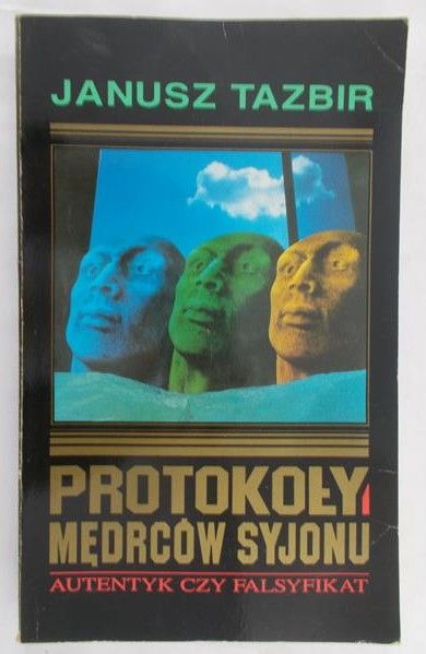 Protokoły Mędrców Syjonu. Autentyk czy falsyfikat