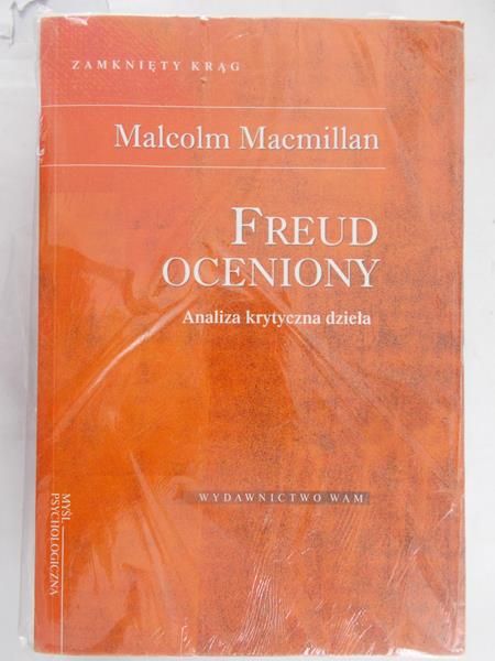 Macmillan Malcolm - Freud oceniony: Analiza krytyczna dzieła, Nowa