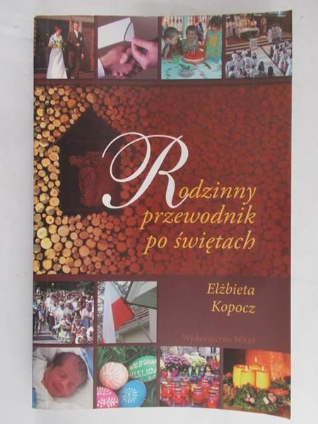 Rodzinny przewodnik po świętach