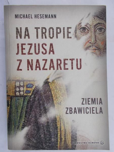 Na tropie Jezusa z Nazaretu