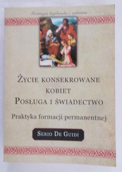 Życie Konsekrowane Kobiet Posługa i Świadectwo