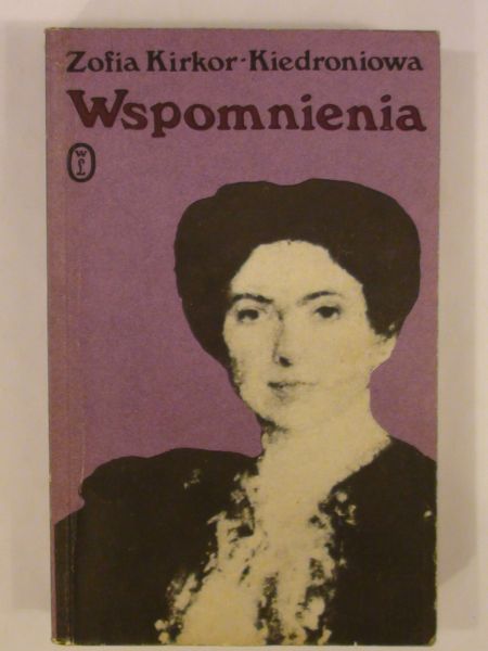 Kirkor-Kiedroniowa Zofia - Wspomnienia