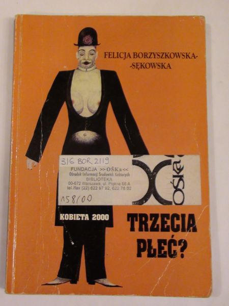 Borzyszkowska  - Sękowska Felicja - Trzecia płeć?