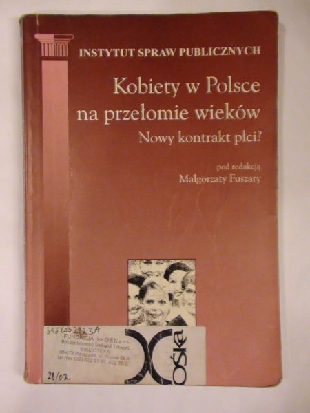 Fuszar Małgorzata (red.) - Kobiety w Polsce na przełomie wieków