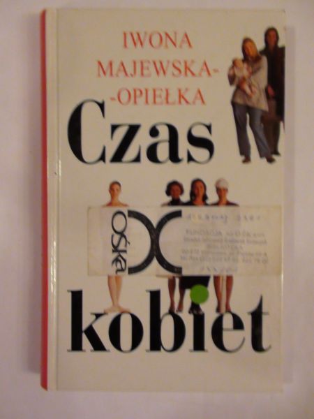 Majewska-Opiełka Iwona - Czas kobiety