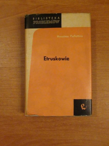Pallotino Massimo - Etruskowie