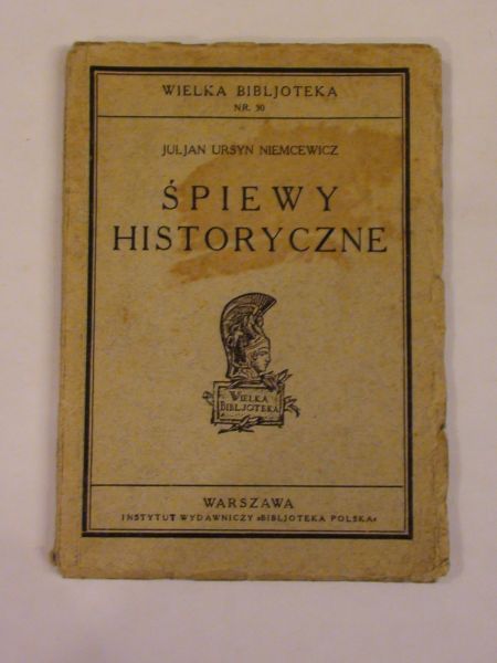 Niemcewicz Julian  - Śpiewy historyczne
