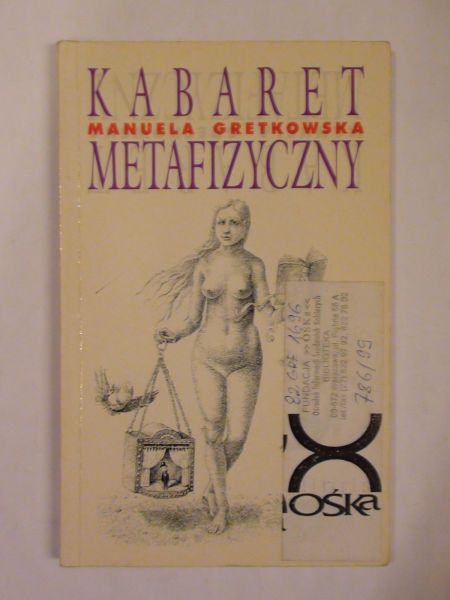 Gretkowska Manuela - Kabaret metafizyczny