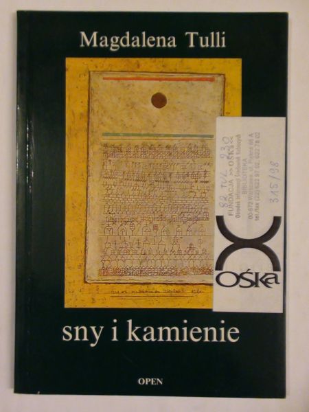 Sny i kamienie