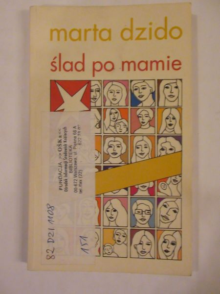 Dzido Marta - Ślad po mamie