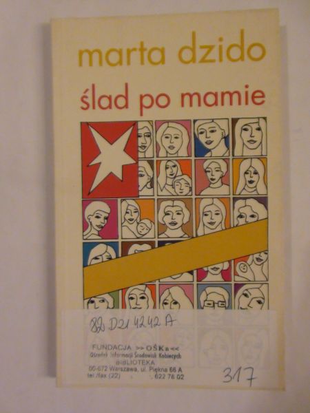 Dzido Marta - Ślad po mamie