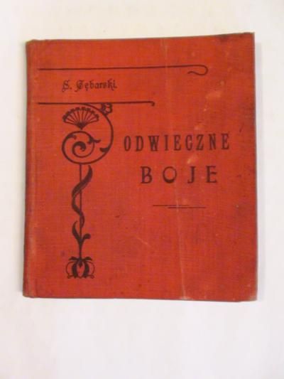Odwieczne boje.Obrazy historyczne