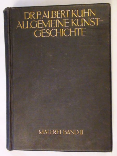 Allgemeine Kunst-Geschichte Tom II wyd. 1909 r.