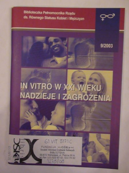 In vitro w XXI wieku nadzieje i zagrożenia