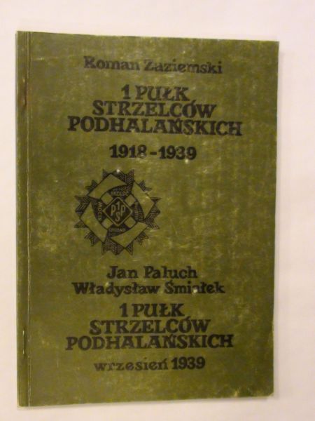 1 Pułk Strzelców Podhalańskich 1918-1939