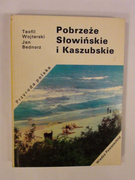 Wojterski Teofil, Bednorz Jan - Pobrzeże Słowińskie i Kaszubskie
