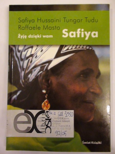 Safiya Hussaini Tungar Tudu,   - Safiya. Żyje dzięki wam.