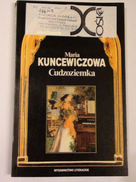 Kuncewiczowa  - Cudzoziemka