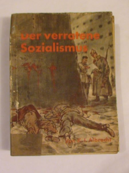 Albrecht Karl - Der verratene sozialismus 1943 r.