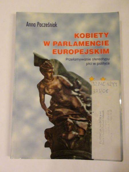Pacześniak Anna - Kobiety w parlamencie europejskim