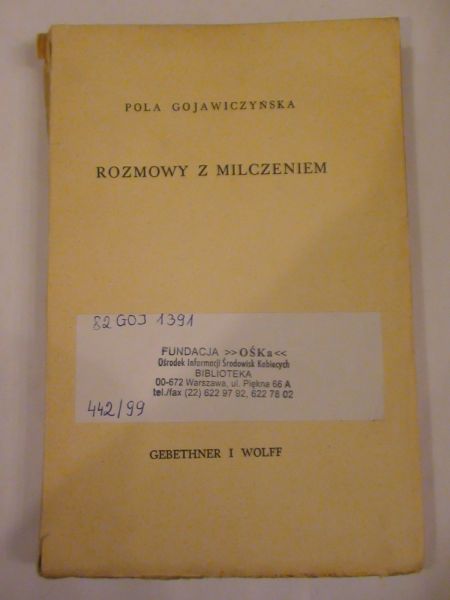 Gojawiczyńska Pola - Rozmowy z milczeniem 1936r.