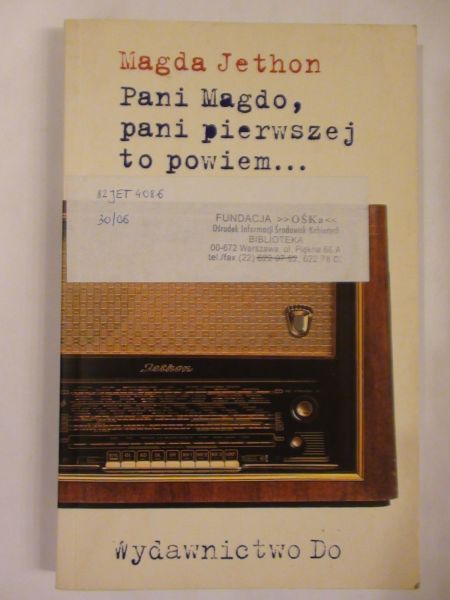 Pani Magdo, pani pierwszej to powiem…