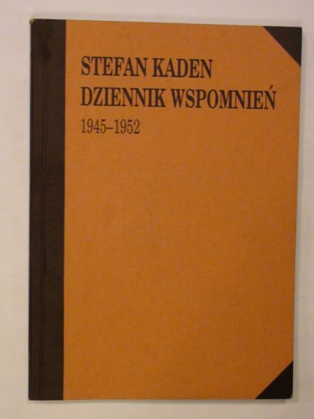 Dziennik wspomnień 1945 - 1952