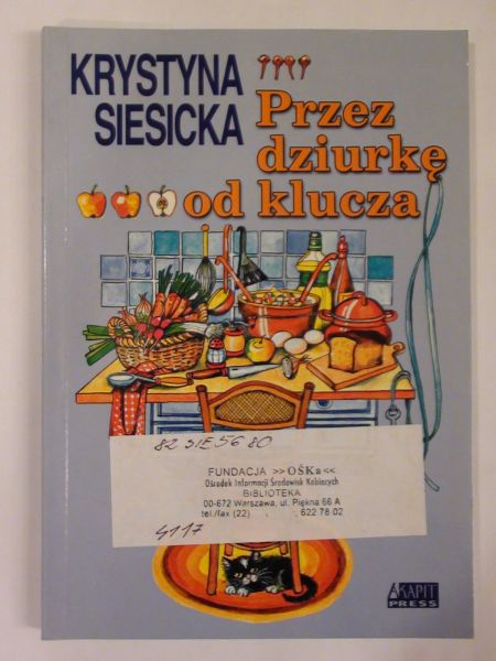 Siesicka Krystyna - Przez dziurkę od klucza