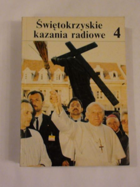 Świętokrzyskie kazania radiowe 4