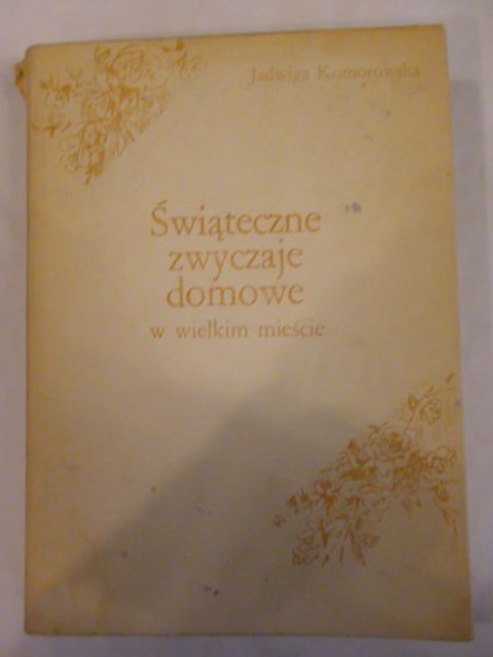 Świąteczne zwyczaje domowe w wielkim mieście