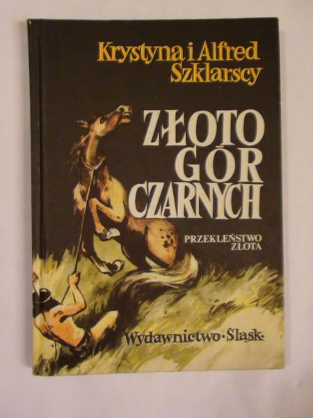 Szklarscy Alfred i Krystyna - Złoto Gór Czarnych