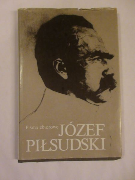 Pisma zbiorowe Józef Piłsudski Tom X