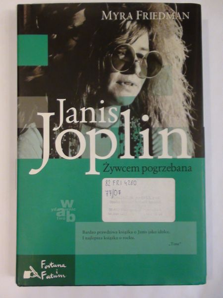 Friedman - Janis Joplin Żywcem pogrzebana
