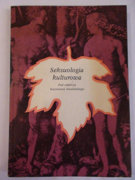 Imieliński Kazimierz (red.) - Seksuologia kulturowa
