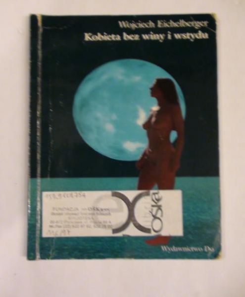 Kobieta bez winy i wstydu
