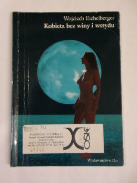 Kobieta bez winy i wstydu