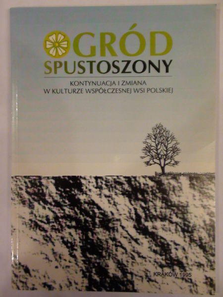 Kantor Ryszard,    - Ogród spustoszony