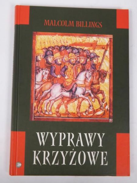 Billings Malcolm - Wyprawy Krzyżowe