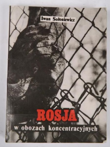 Rosja w obozach koncentracyjnych