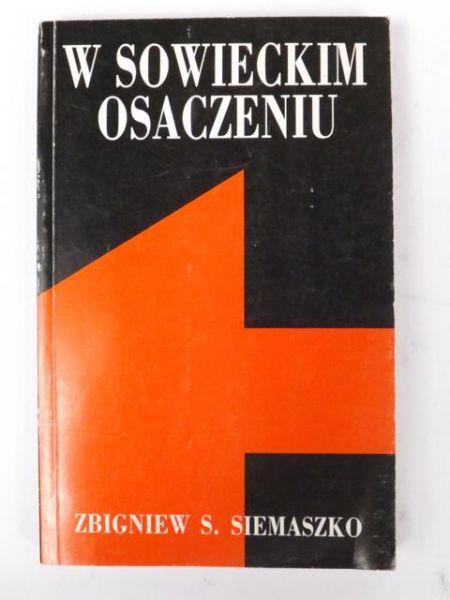 W sowieckim osaczeniu