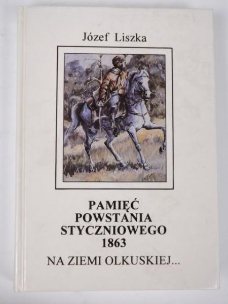 Pamięć Powstania Styczniowego 1863 na ziemi Okulskiej