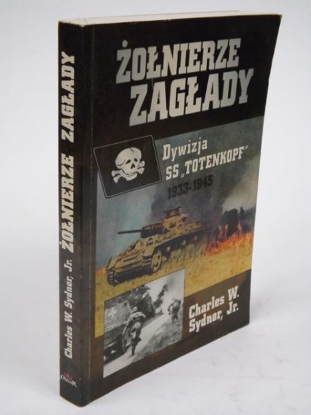 Charles W.,   - Żołnierze Zagłady: Dywizja SS "Totenkopf" 1933-1945