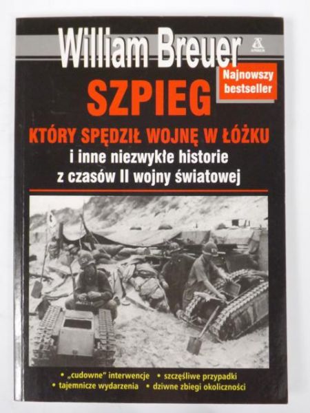 Breuer William - Szpieg, który spędził wojnę w łóżku