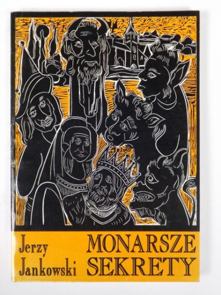 Jankowski Jerzy - Monarsze sekrety