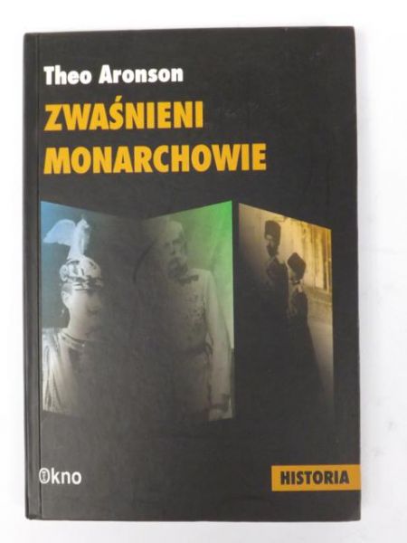 Aronson Theo - Zwaśnieni Monarchowie