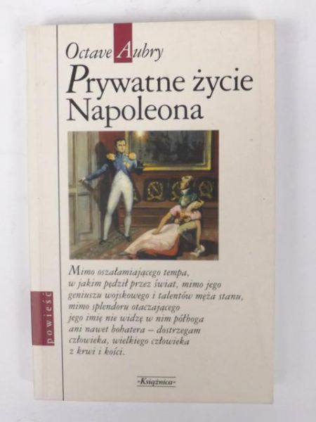 Aubry Octave - Prywatne życie Napoleona