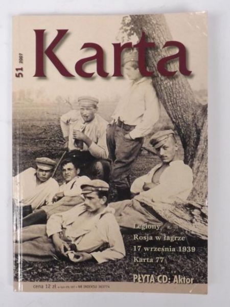 Gluza Zbigniew (red.) - Karta: Kwartalnik historyczny: Legiony, Rosja w łagrze, 17 września 1939, 51/2007