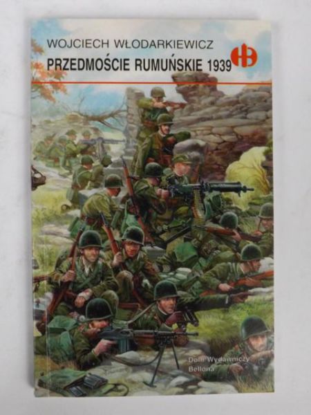 Przedmoście Rumuńskie 1939, HISTORYCZNE BITWY