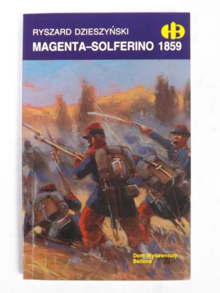 Magenta-Solferino 1859 (Historyczne Bitwy)