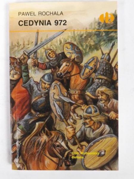 Cedynia 972 (Historyczne Bitwy)